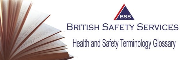 British Safety Services | Health And Safety Terminology Glossary ...